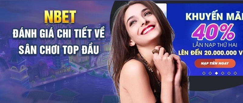 Đôi nét hiểu về sân chơi cá cược bóng đá NBET Khám phá nhà cái NBET độc đáo và hoàn hảo
