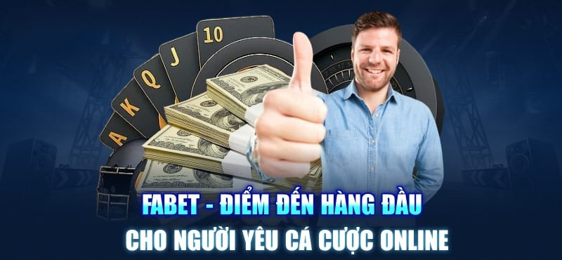 Sân chơi FABET mang đến địa chỉ cá cược bóng đá hàng đầu Châu Âu
